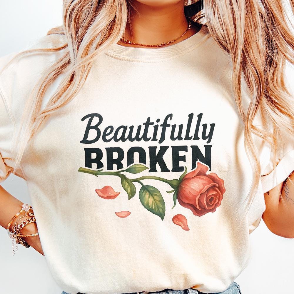 Beautifully Broken, Heartbreak Rose Png - 300 DPI Design for T-Shirt