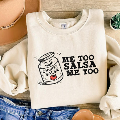 Funny Salsa PNG, Chunky Salsa Me Too - 300 DPI Design for T-Shirt