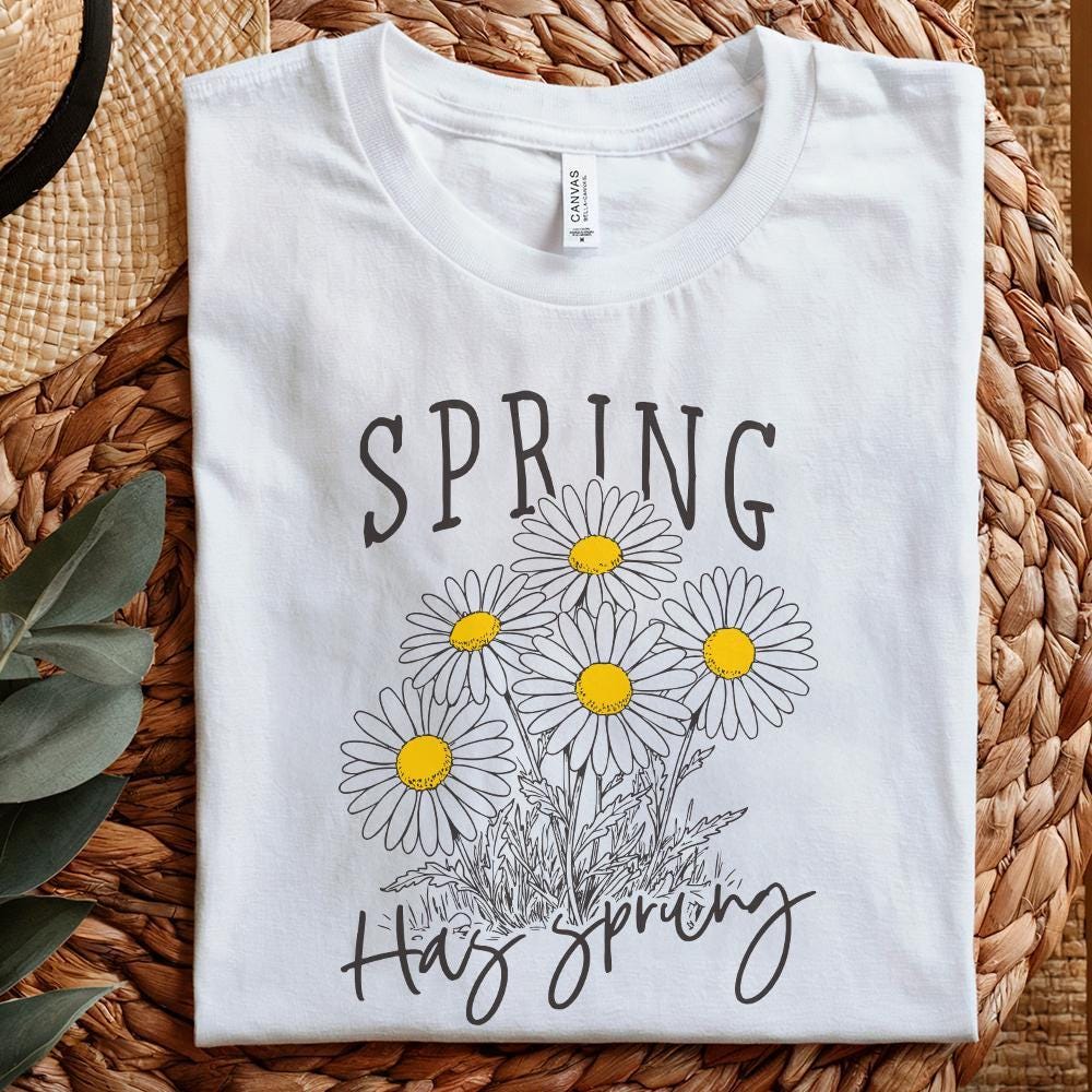 Spring Has Sprung PNG, Digital Download - 300 DPI Design for T-Shirt