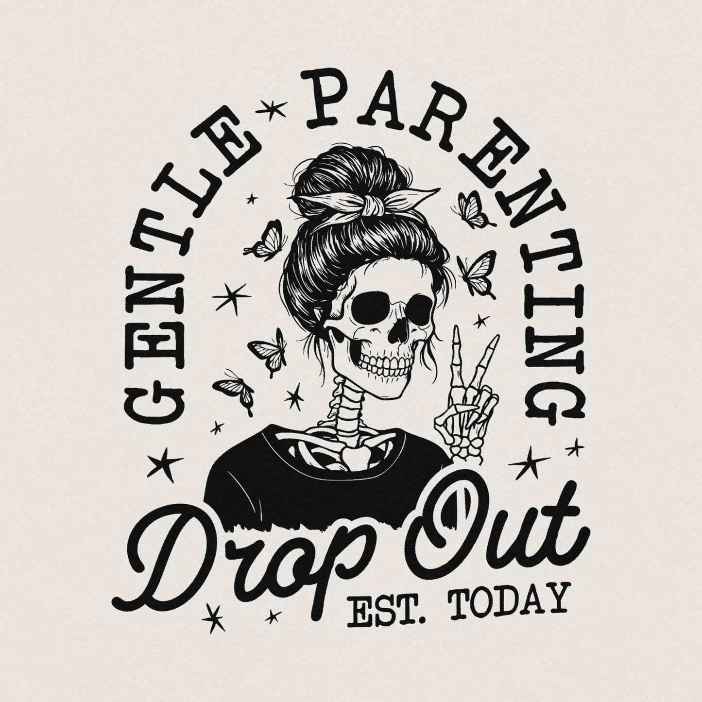 Gentle Parenting PNG, Funny Mom png - 300 DPI Design for T-Shirt