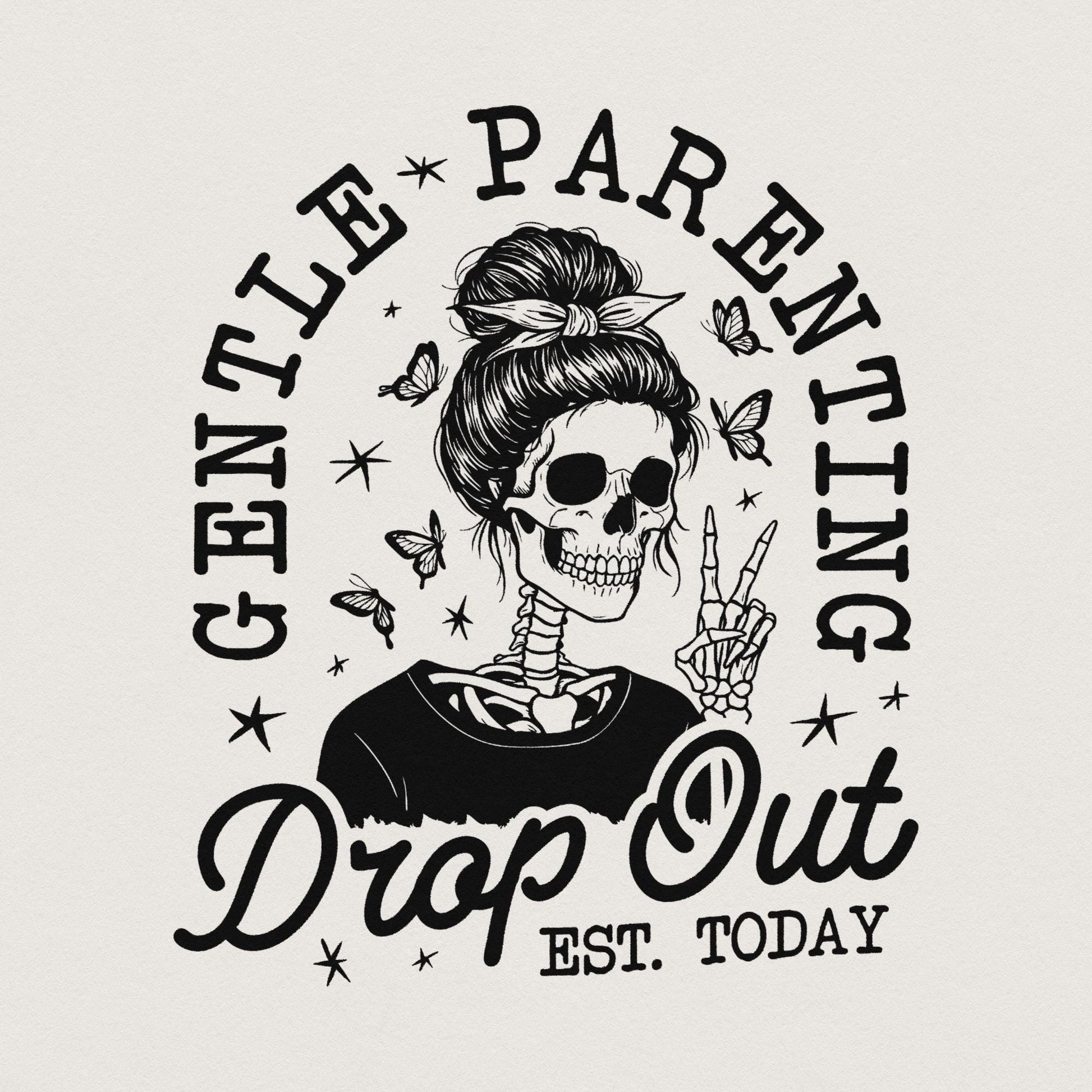 Gentle Parenting PNG, Funny Mom png - 300 DPI Design for T-Shirt