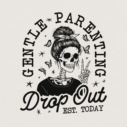 Gentle Parenting PNG, Funny Mom png - 300 DPI Design for T-Shirt