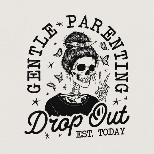 Gentle Parenting PNG, Funny Mom png - 300 DPI Design for T-Shirt