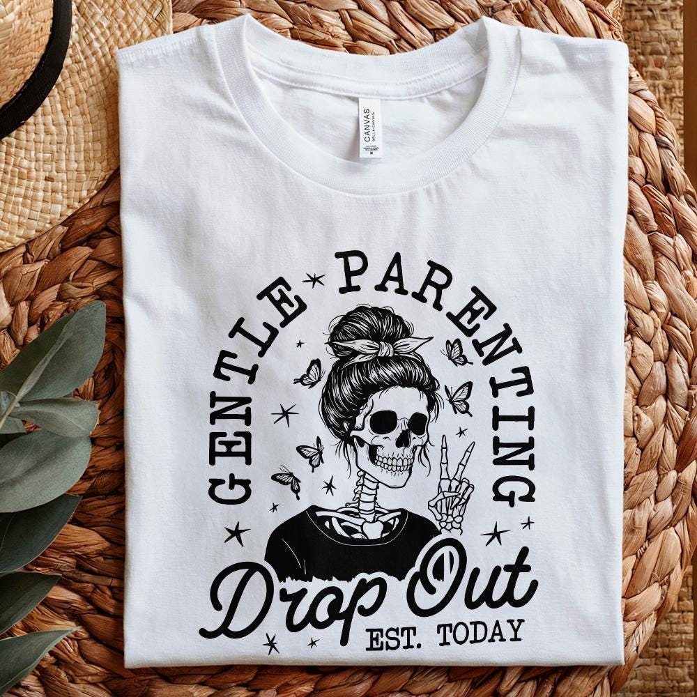 Gentle Parenting PNG, Funny Mom png - 300 DPI Design for T-Shirt