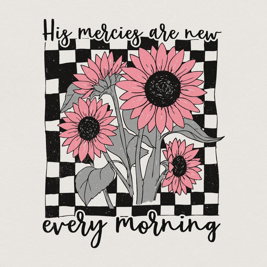 His Mercies Are New Every Morning PNG, Christian PNG - 300 DPI Design for