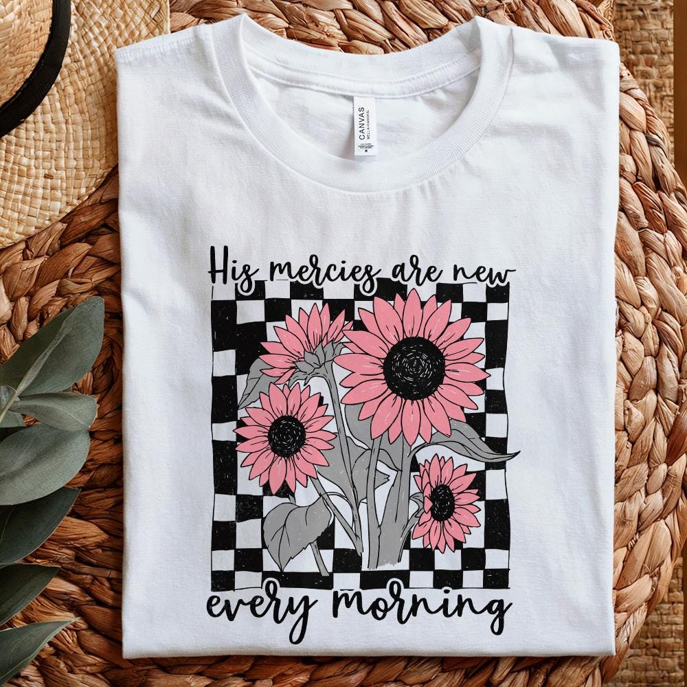 His Mercies Are New Every Morning PNG, Christian PNG - 300 DPI Design for
