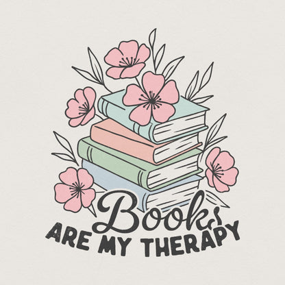 Book Are My Therapy Png, Flower Book Png - 300 DPI Design for T-Shirt