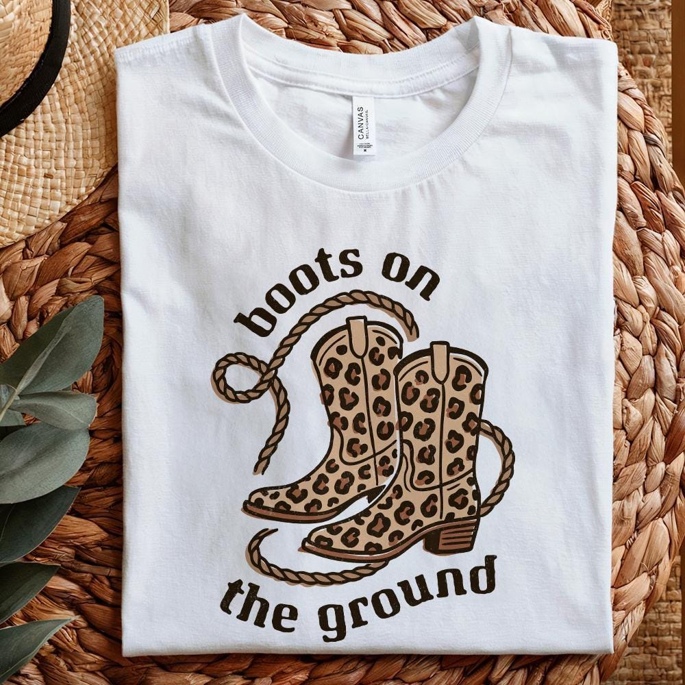 Boots on the Ground PNG, Cowgirl Boots - 300 DPI Design for T-Shirt