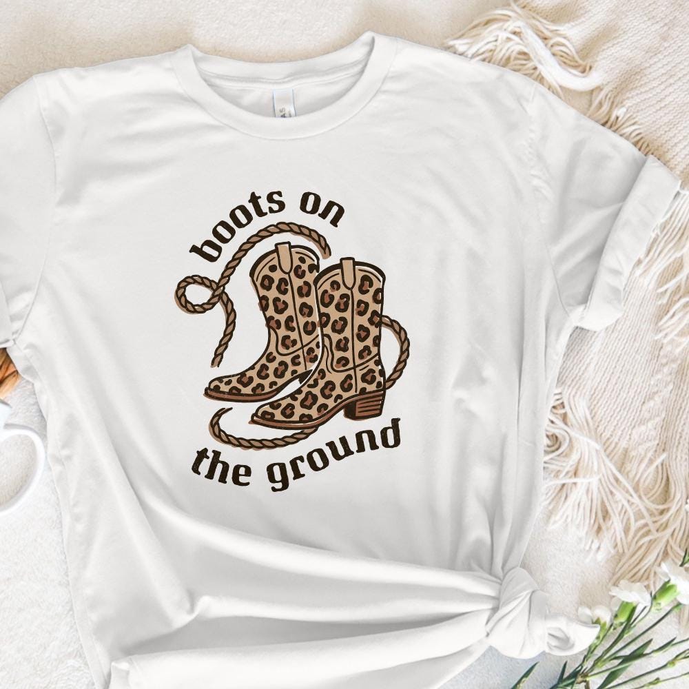 Boots on the Ground PNG, Cowgirl Boots - 300 DPI Design for T-Shirt