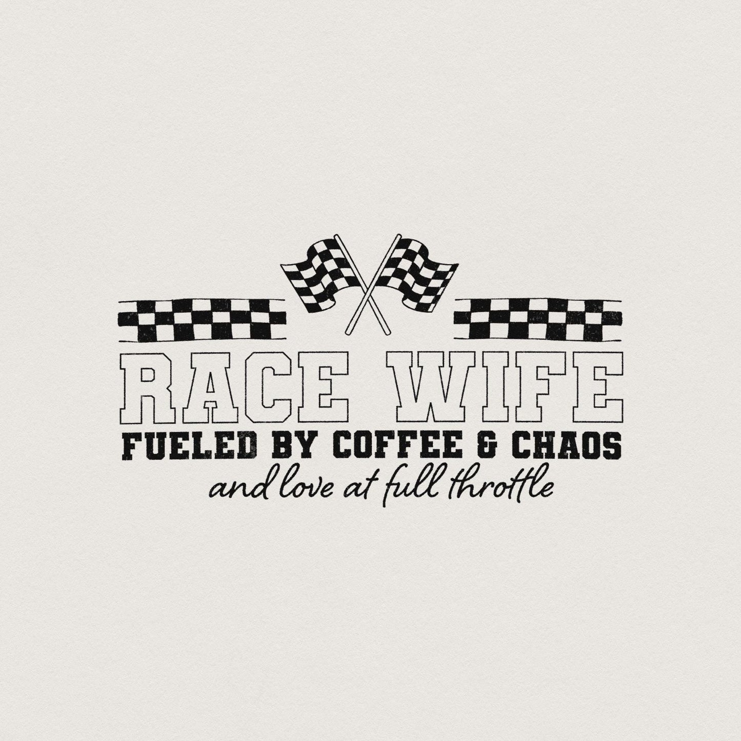 Wife PNG, Race Wife Era PNG - 300 DPI Design for T-Shirt