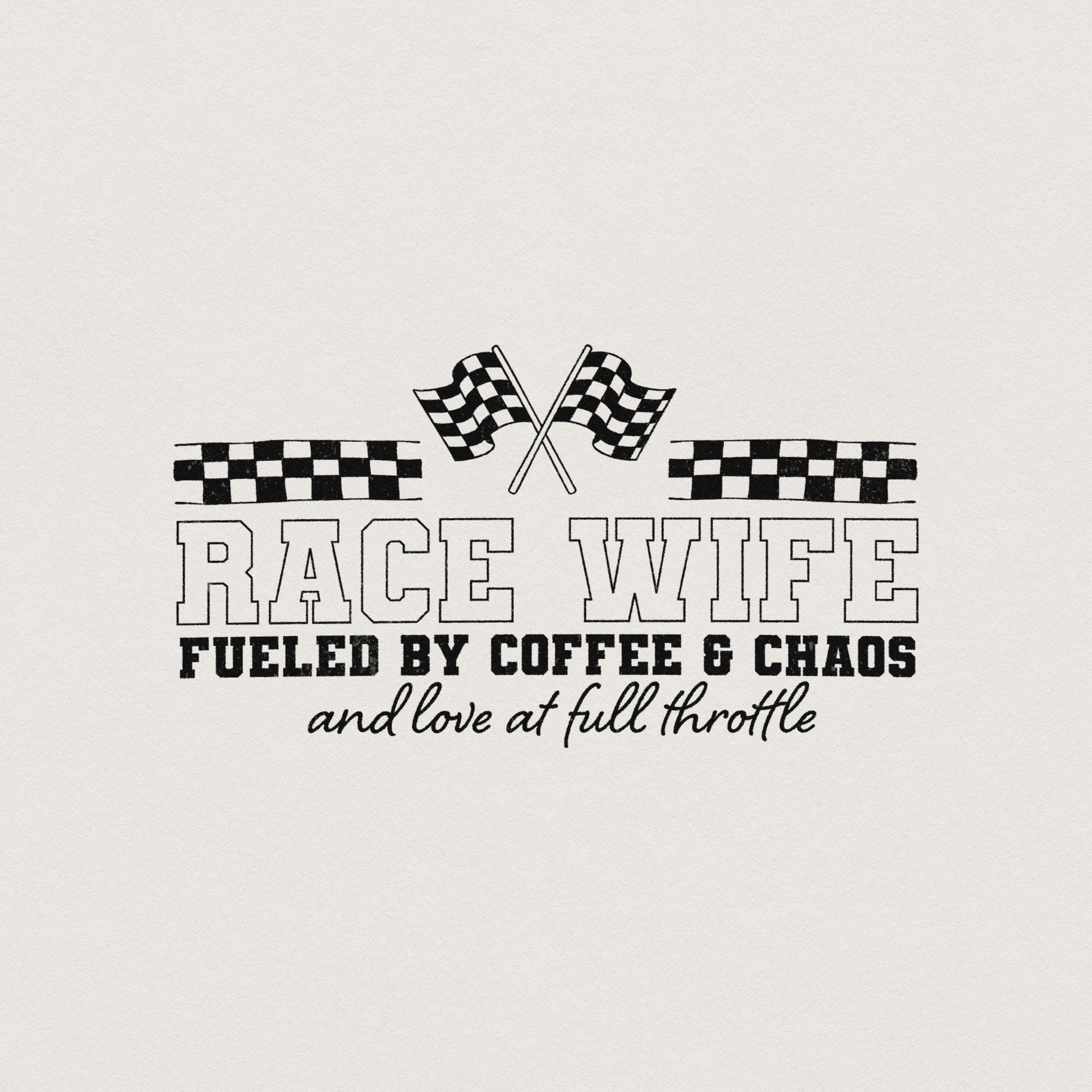 Wife PNG, Race Wife Era PNG - 300 DPI Design for T-Shirt
