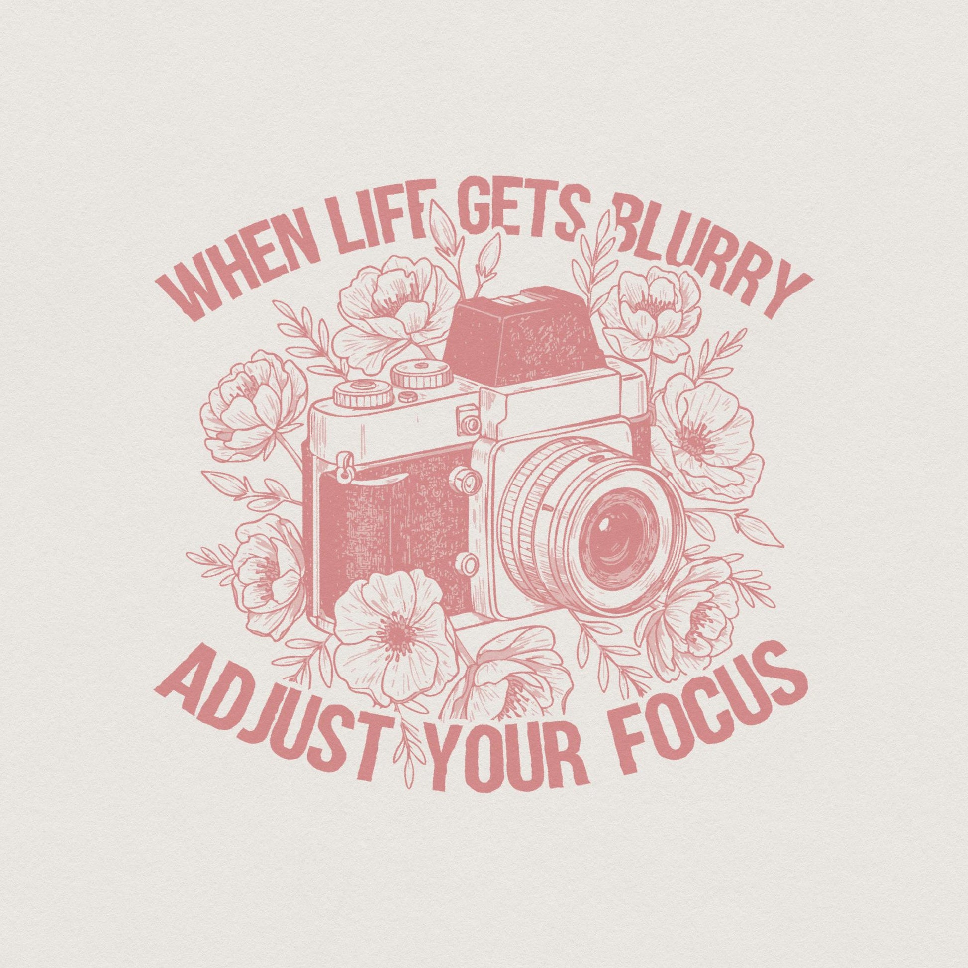 When life Gets Blurry Png, Boho Sublimation - 300 DPI Design for T-Shirt