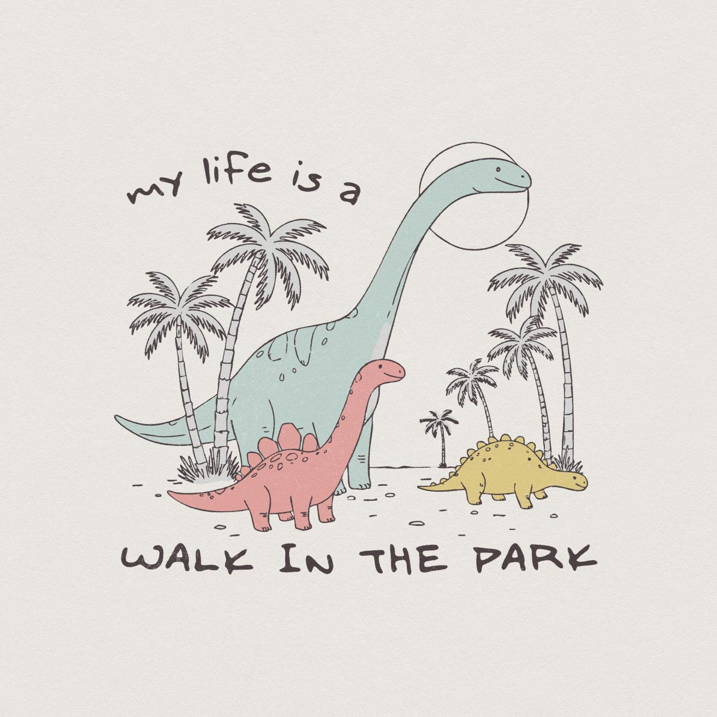 My Life is a Walk in the Park PNG, Mental Health png - 300 DPI Design for