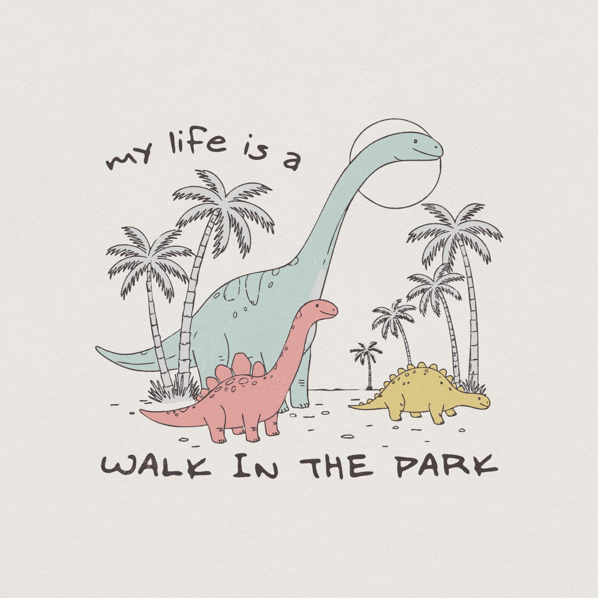 My Life is a Walk in the Park PNG, Mental Health png - 300 DPI Design for