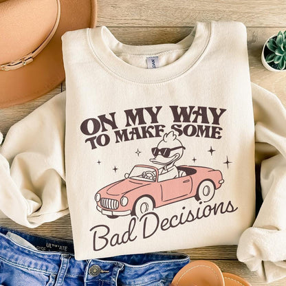 On My Way To Make Some Bad Decisions PNG, Trendy Funny Goose - 300 DPI