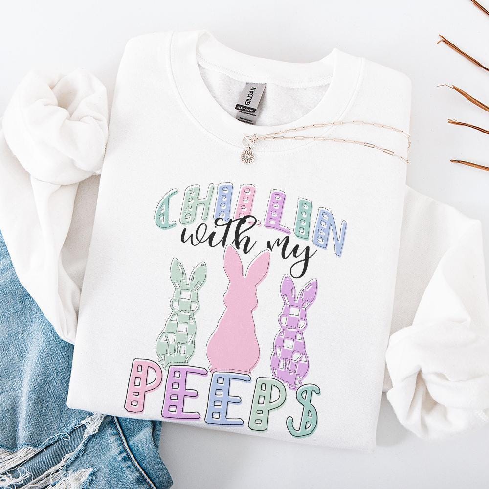 Chilling With My Peeps PNG, Easter Bunnies Sublimation Design - 300 DPI