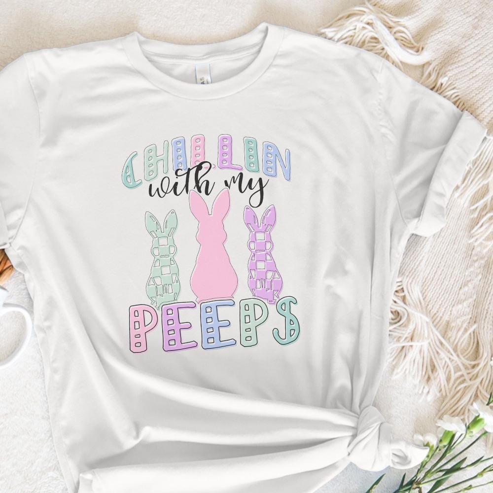 Chilling With My Peeps PNG, Easter Bunnies Sublimation Design - 300 DPI