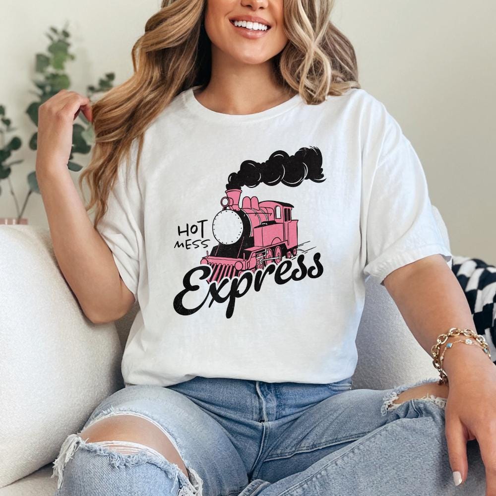 Hot Mess Express PNG, Trendy PNG - 300 DPI Design for T-Shirt