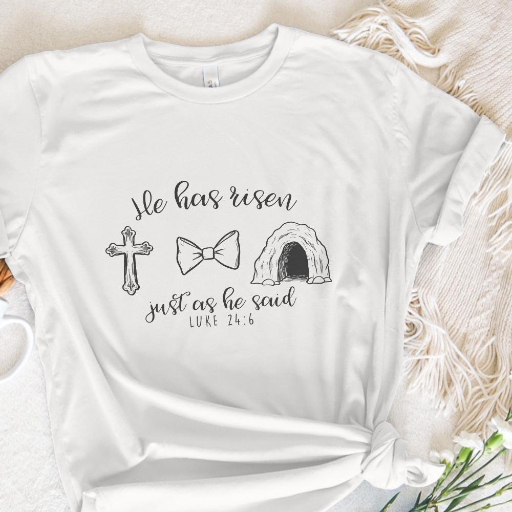 He Has Risen Png, Easter Christian Png - 300 DPI Design for T-Shirt