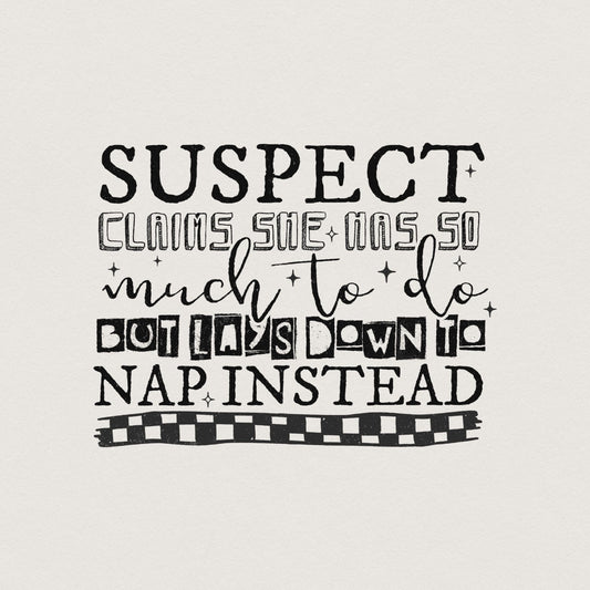 Suspect Claims She Has so much to Do PNG File, Suspect Trendy Digital