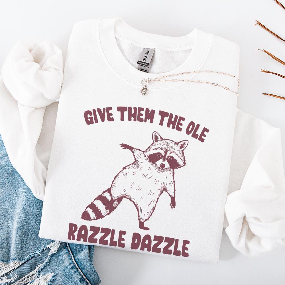 Give 'Em The Ole Razzle Dazzle Raccoon PNG, Funny Raccoon Digital