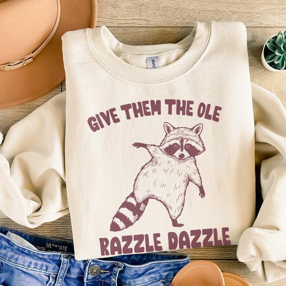 Give 'Em The Ole Razzle Dazzle Raccoon PNG, Funny Raccoon Digital
