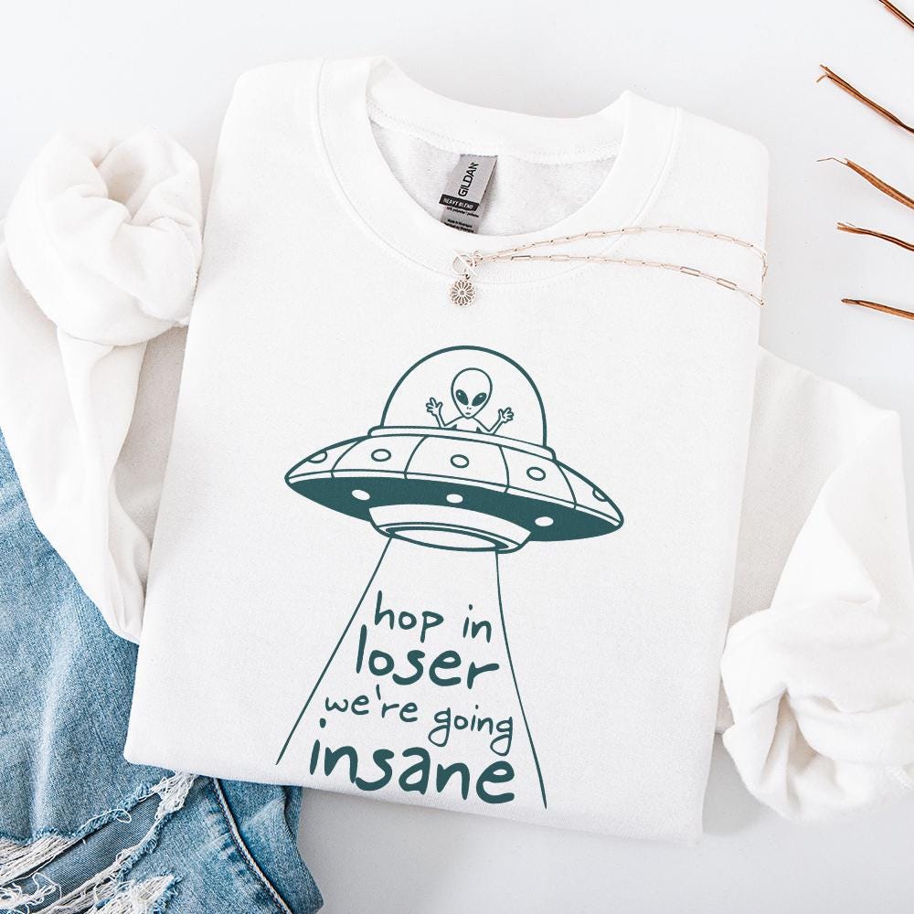 Hop In Loser We're Going Insane PNG, Trendi PNG - 300 DPI Design for