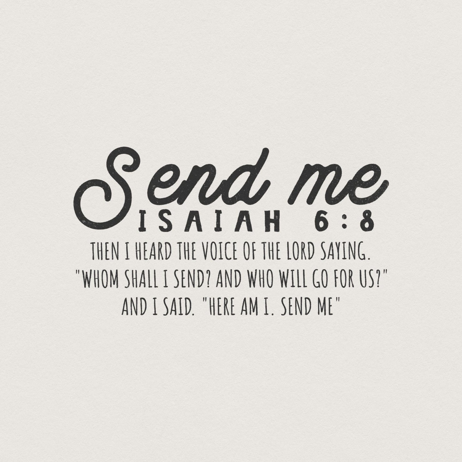 Send Me Png, Christian png - 300 DPI Design for T-Shirt