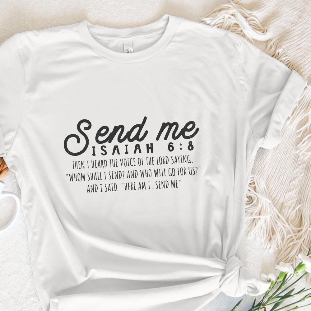 Send Me Png, Christian png - 300 DPI Design for T-Shirt