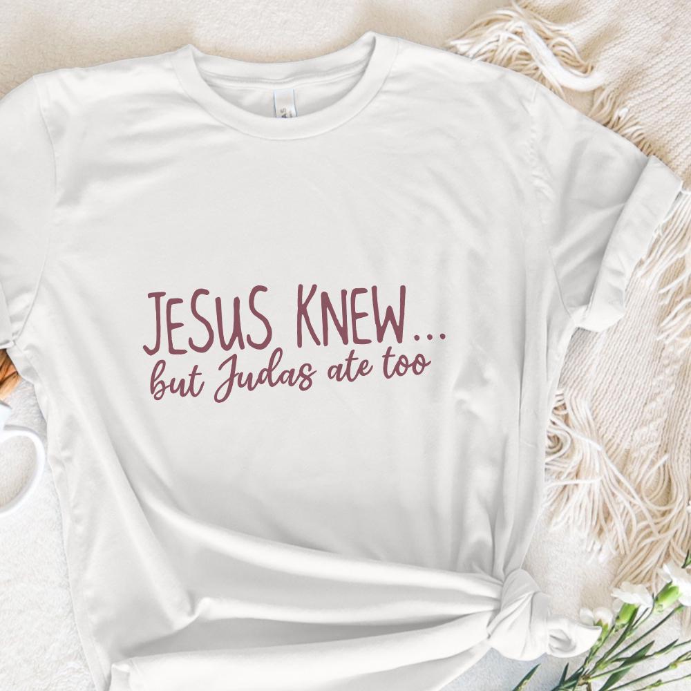Jesus Knew But Judas Ate Too PNG, Christian Retro Sublimation Design -