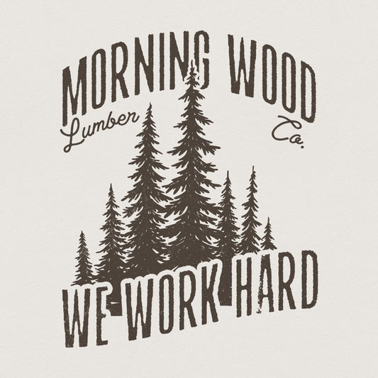 Morning Wood Lumber Co PNG, Funny Husband Gift - 300 DPI Design for T-Shirt