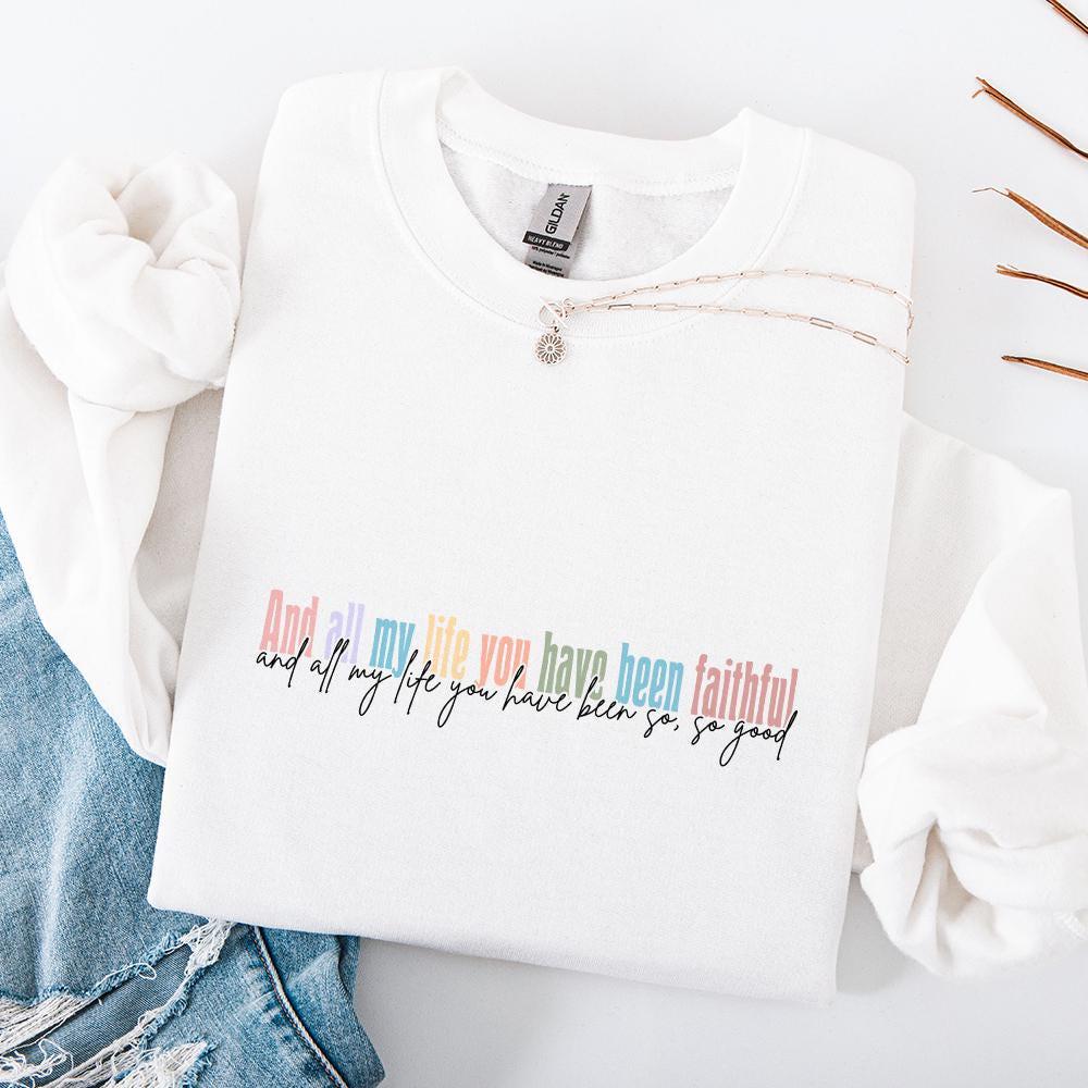 All My Life You Have Been Faithful PNG, Goodness of God Religious PNG -