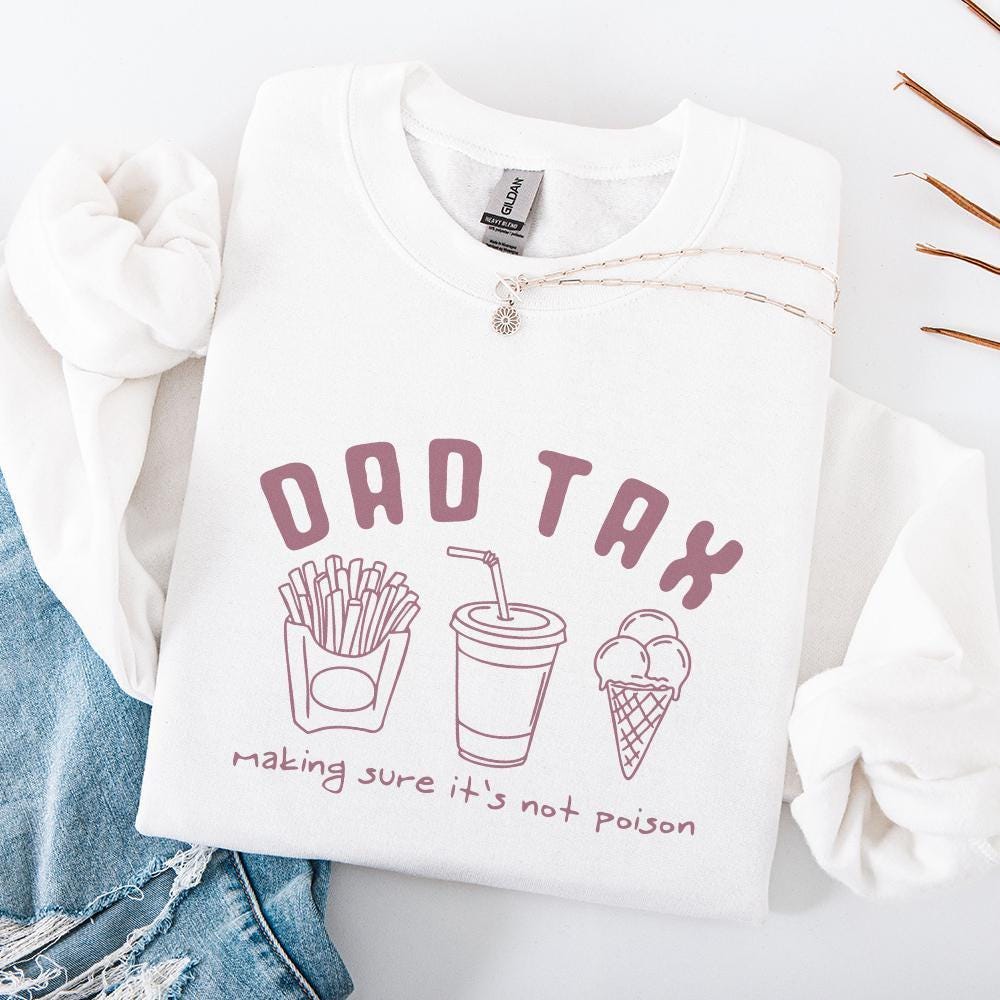 Dad Tax png, Funny Dad Tax png - 300 DPI Design for T-Shirt