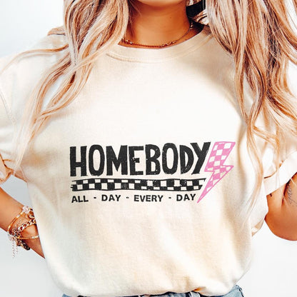 Homebody Mode PNG, Homebody png - 300 DPI Design for T-Shirt