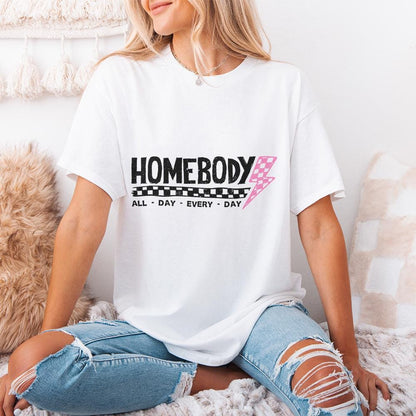 Homebody Mode PNG, Homebody png - 300 DPI Design for T-Shirt