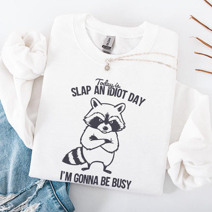 Today Is Slap An Idiot Day PNG, Funny Raccoon Design - 300 DPI Design for