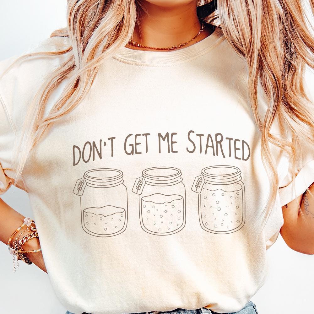 Sourdough Starter PNG, My Sourdough Era Png - 300 DPI Design for T-Shirt