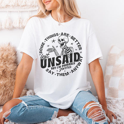 Some things are better left unsaid png, sarcastic funny png - 300 DPI