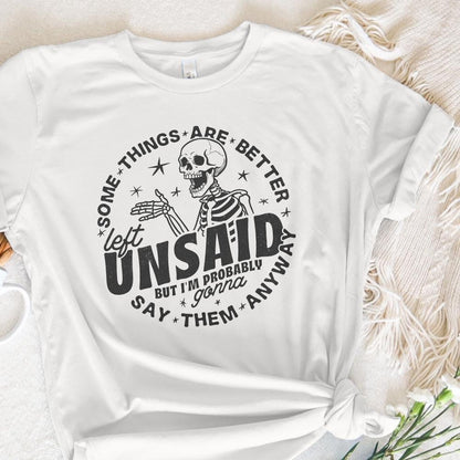 Some things are better left unsaid png, sarcastic funny png - 300 DPI