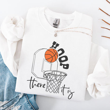 Hoop There It Is PNG, Basketball Game Day png - 300 DPI Design for T-Shirt