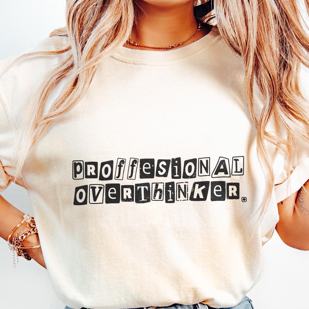 Professional Overthinker PNG, Sublimation DTF Design - 300 DPI Design for