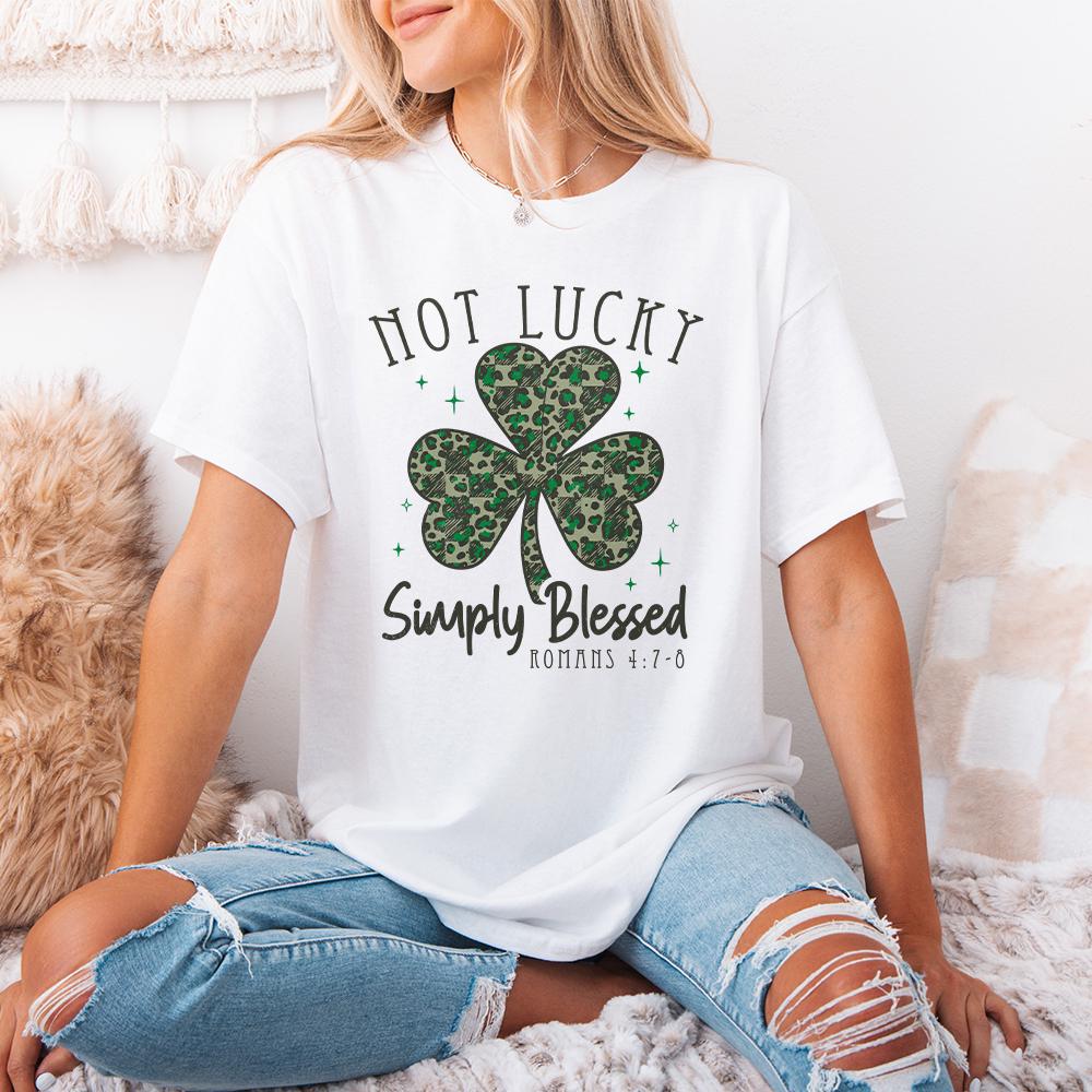 Not Lucky Simply Blessed PNG, St Patricks Day Sublimation Design - 300