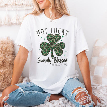 Not Lucky Simply Blessed PNG, St Patricks Day Sublimation Design - 300
