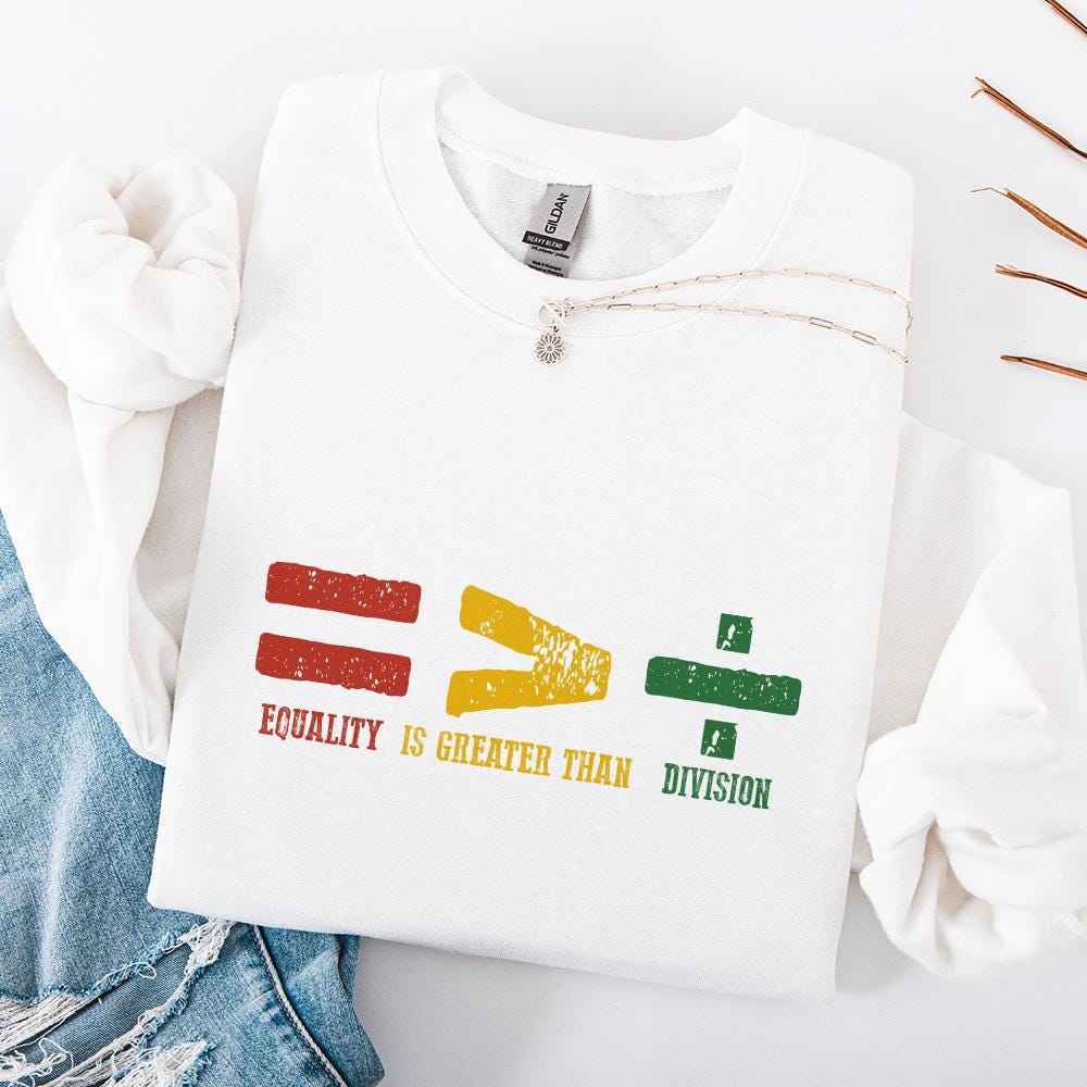 Equality is Greater Than Division, Black History png PNG - 300 DPI Design