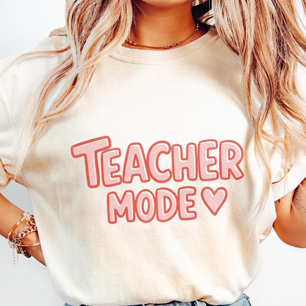 Teacher Mode PNG, Funny Teacher Life Sublimation - 300 DPI Design for