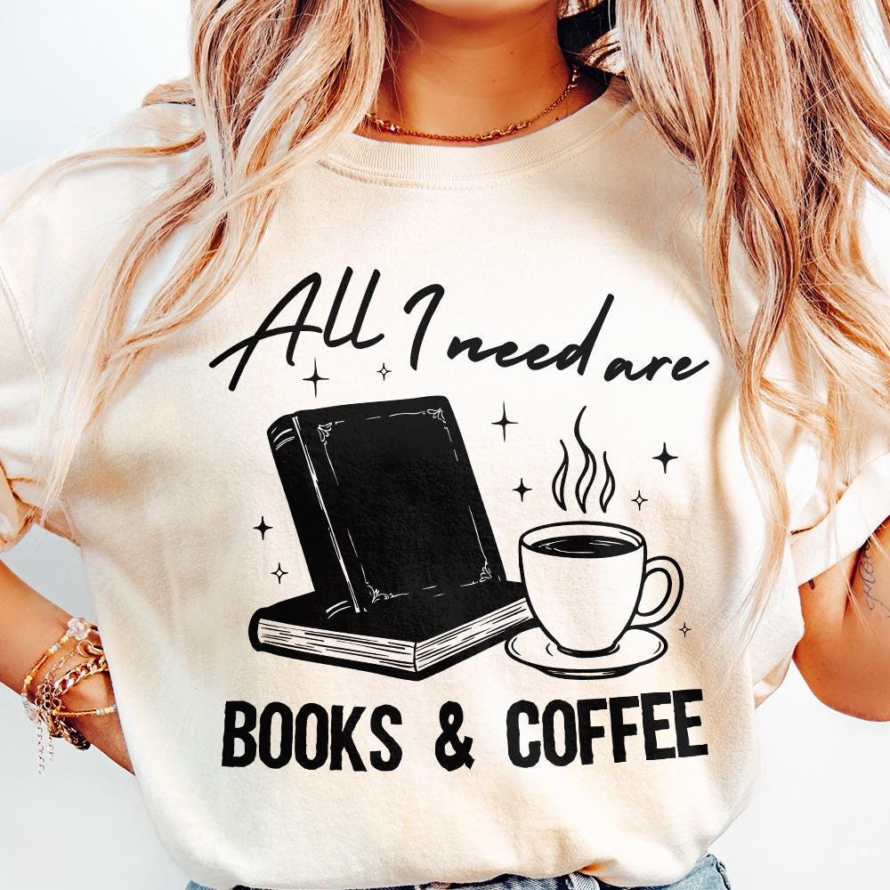 All I Need Is My Book & Coffee PNG, Book Lover PNG - 300 DPI Design for