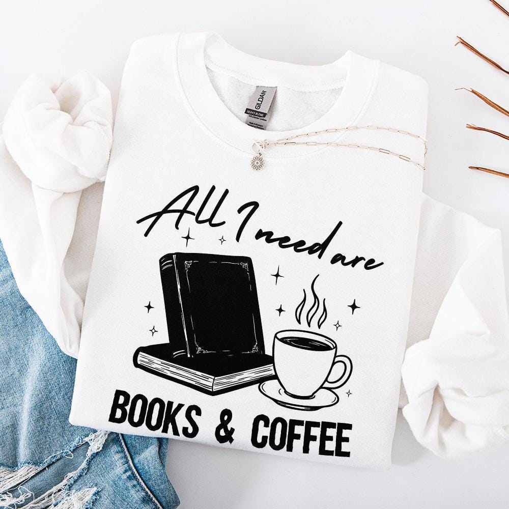 All I Need Is My Book & Coffee PNG, Book Lover PNG - 300 DPI Design for