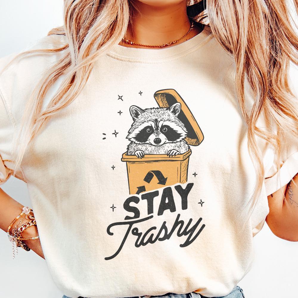 Stay Trashy PNG, Raccoon Sublimation Design - 300 DPI Design for T-Shirt