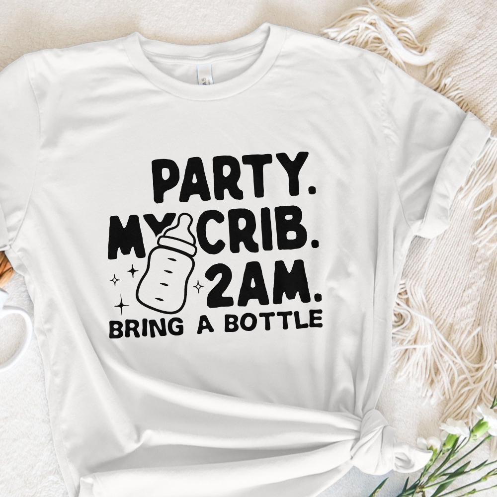 Party My Crib 2 AM Bring a Bottle, Funny Baby Onesie PNG File - 300 DPI