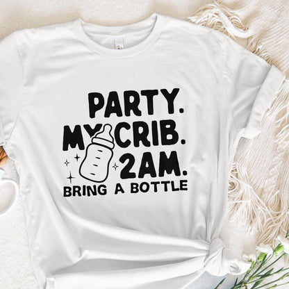 Party My Crib 2 AM Bring a Bottle, Funny Baby Onesie PNG File - 300 DPI